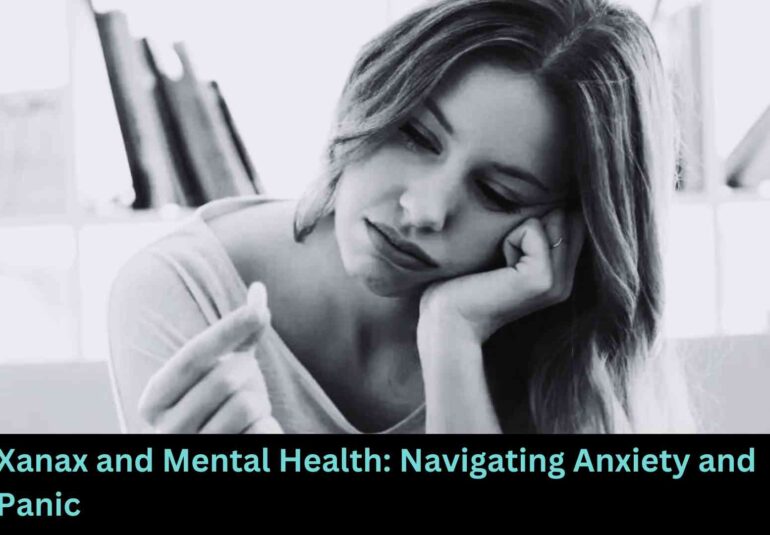 Xanax and Mental Health Navigating Anxiety and Panic mono