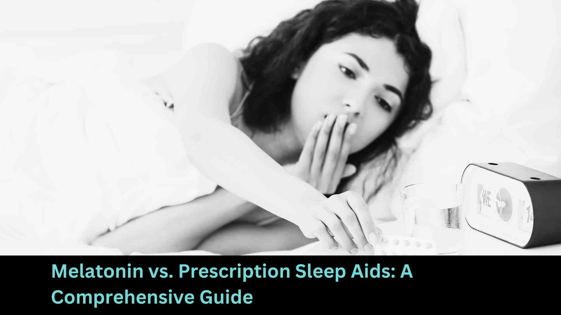 Melatonin vs. Prescription Sleep Aids A Comprehensive Guide