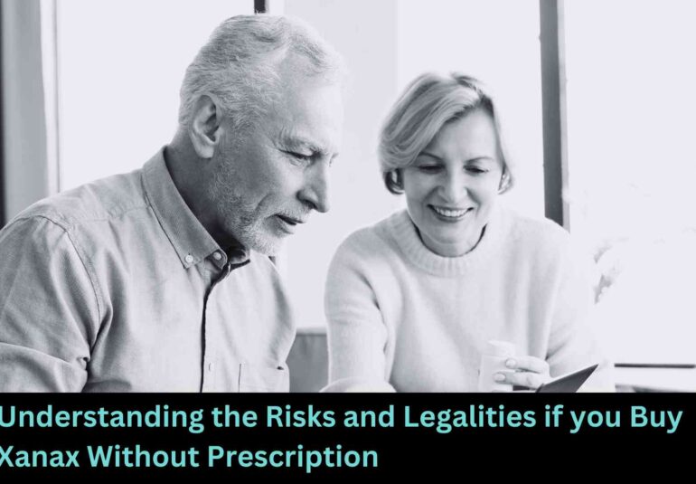 Understanding the Risks and Legalities if you Buy Xanax Without Prescription