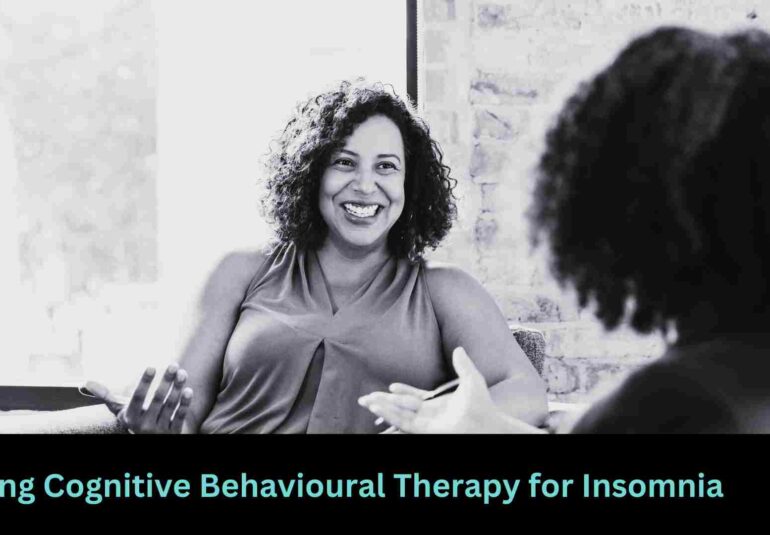 Using Cognitive Behavioral Therapy for Insomnia